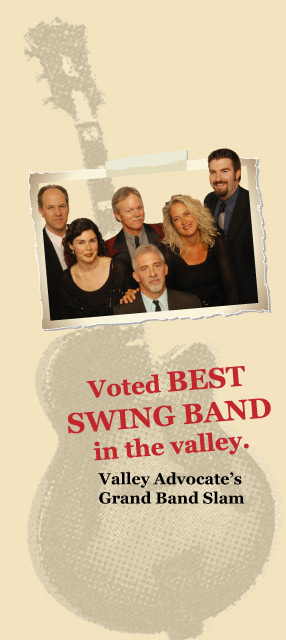 Voted BEST SWING BAND in the Valley!